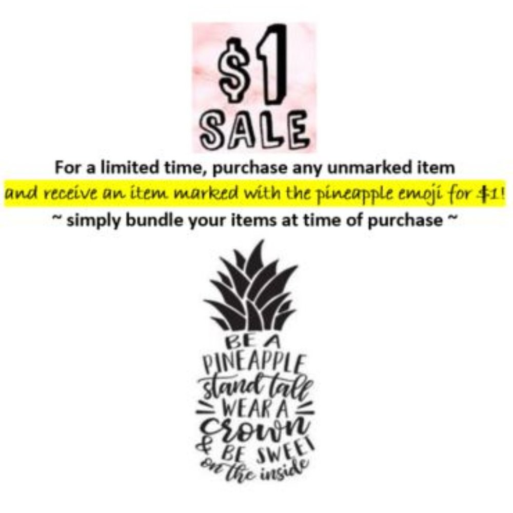 🍍 $1 FLASH SALE $1 🍍